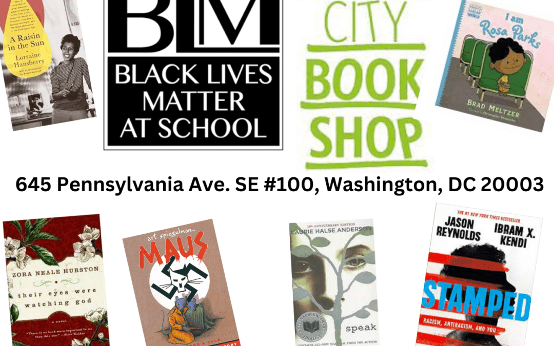 Black Lives Matters at School; East City Bookshop; #Freedomtolearn