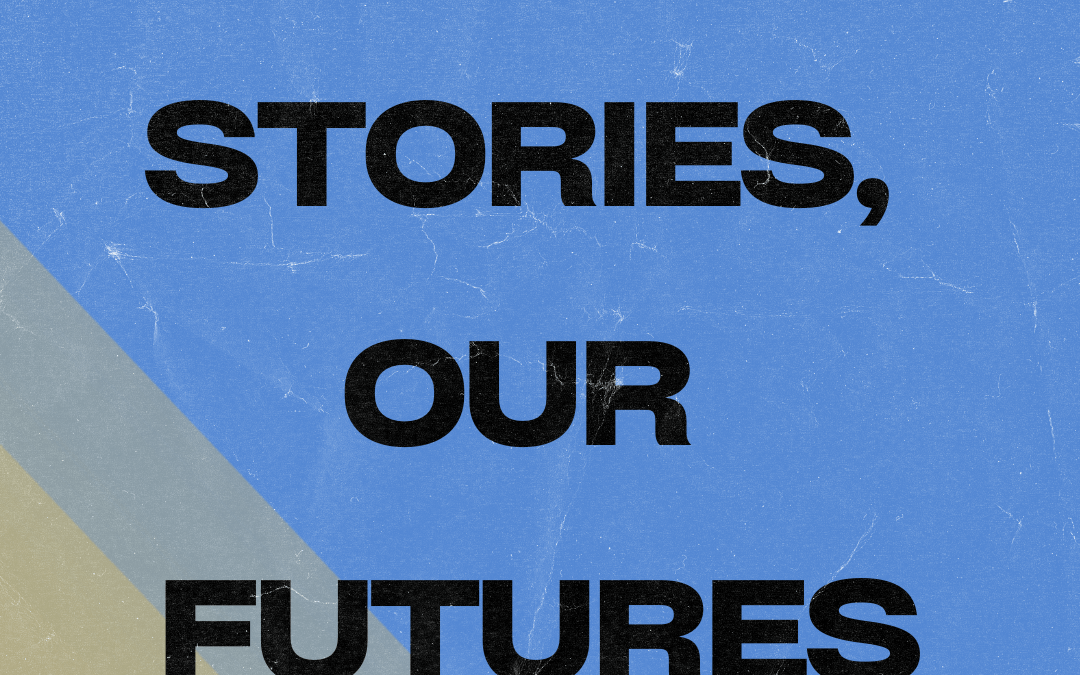 F2L Our Stories Our Future